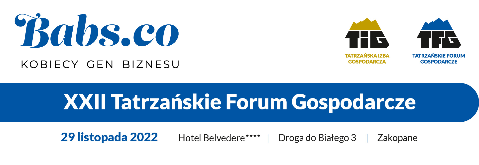 XXII Tatrzańskie Forum Gospodarcze